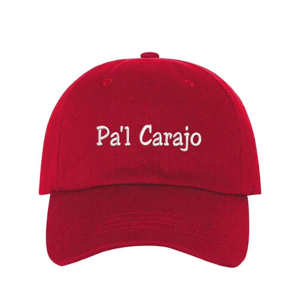 Pa'l Carajo Baseball Hat